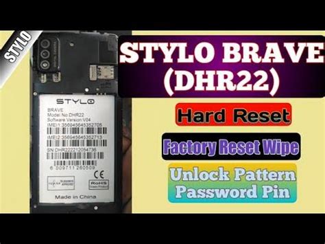 STYLO BRAVE ( DHR22 ) Hard Reset Factory Reset .